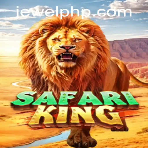 Explore the Adventure of SafariKing on PHJEWEL.COM